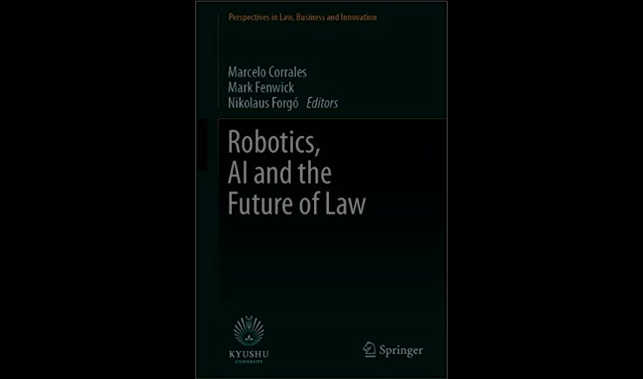 Nuevo Libro Publicado: Robótica, Inteligencia Artificial y el Futuro del Derecho.