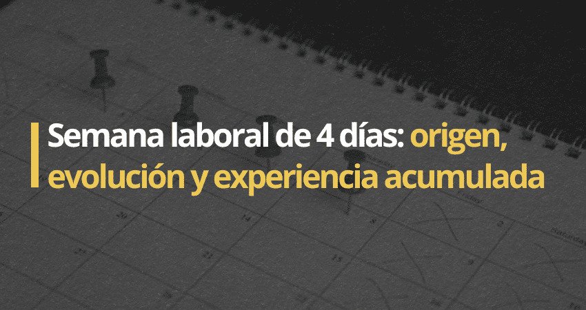 Semana laboral de 4 días