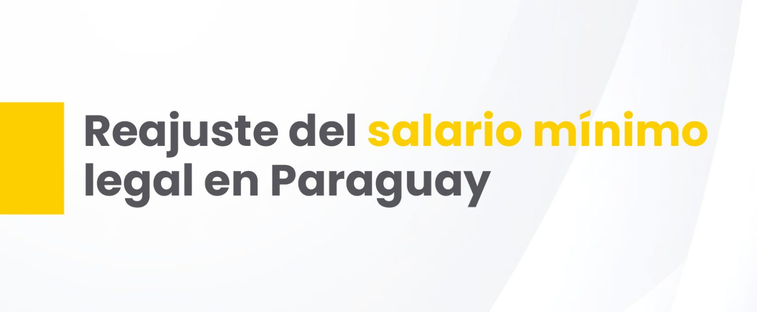 Nuevo salario mínimo legal en Paraguay - MERSAN I Asesoría Corporativa ...
